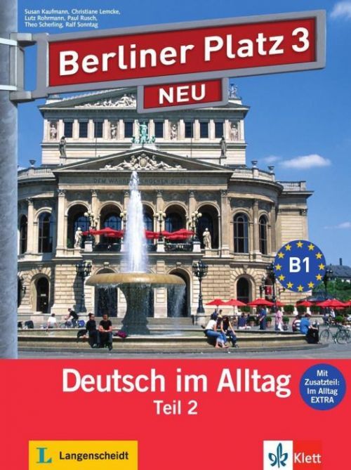 Berliner Platz 3 NEU in Teilbnden - Lehr- und Arbeitsbuch 3, Teil 2 mit Audio-CD und 