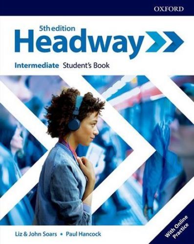 Soars Liz A John: New Headway Fifth Edition Intermediate:Student'S Book+Online Practice