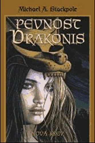 Pevnost Drakonis – Nová krev - Michael A.Stackpole