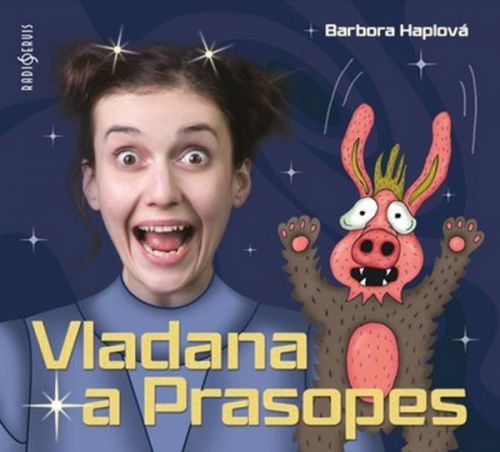 Haplová Barbora: Vladana A Prasopes - Cd
