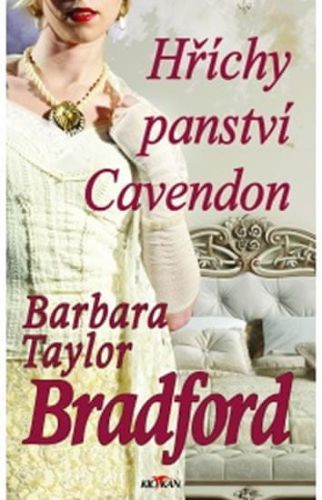 Taylor Bradfordová Barbara: Hříchy Panství Cavendon