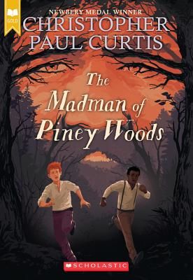 Madman of Piney Woods (Scholastic Gold) (Curtis Christopher Paul)(Paperback)