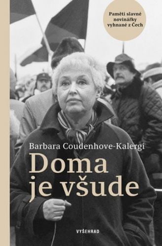 Coudenhove-Kalergi Barbara: Doma Je Všude
