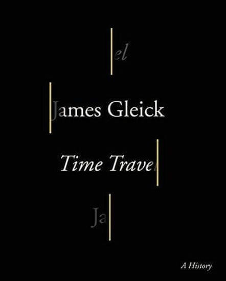 Gleick James Time Travel