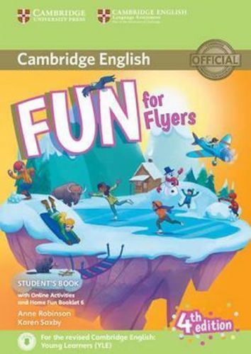 Robinson Anne: Fun For Flyers Student'S Book With Online Activities With Audio And Home Fun Booklet