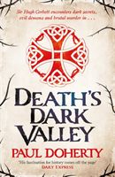 Death's Dark Valley (Hugh Corbett 20) (Doherty Paul)(Paperback / softback)