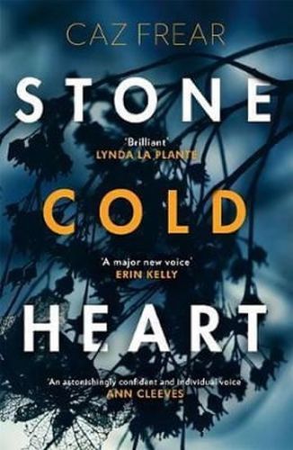 Frear Caz: Stone Cold Heart : The Addictive New Thriller From The Author Of Sweet Little Lies