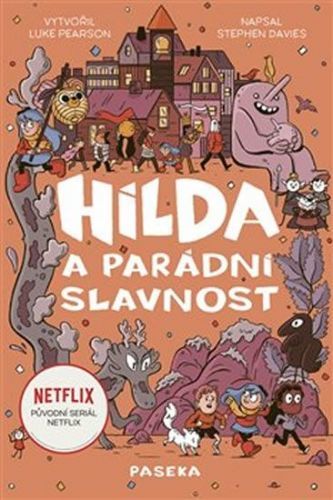 Pearson Luke, Davies Stephen: Hilda A Parádní Slavnost