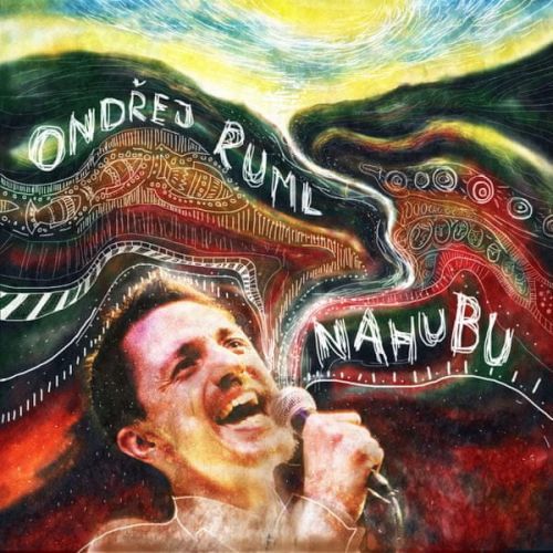 Ruml, Ondrej: Nahubu