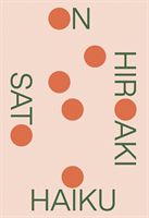 On Haiku (Sato Hiroaki)(Paperback)