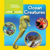 National Geographic Kids Look and Learn: Ocean Creatures (National Geographic Kids)(Board Books)