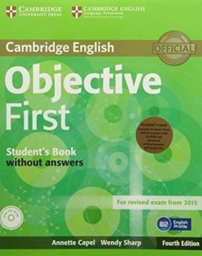 Capel Annette: Objective First Student'S Pack (Student'S Book Without Answers With Cd-Rom, Workbook