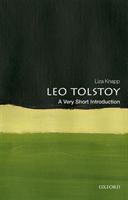 Leo Tolstoy: A Very Short Introduction (Knapp Liza (Professor Department of Slavic Languages Columbia University))(Paperback / softback)