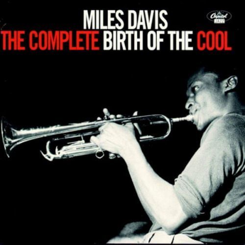 Miles David: Complete Birth Of The Cool (2x Lp) - Lp