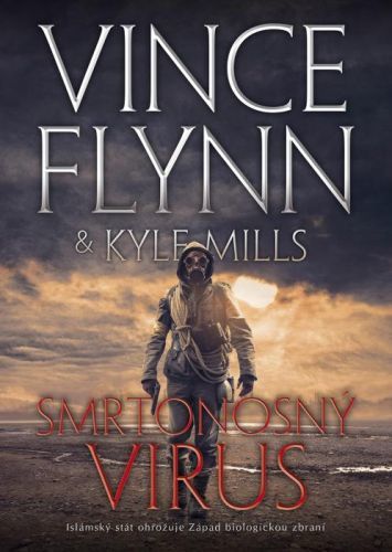 Smrtonosný virus - Vince Flynn, Kyle Mills - e-kniha