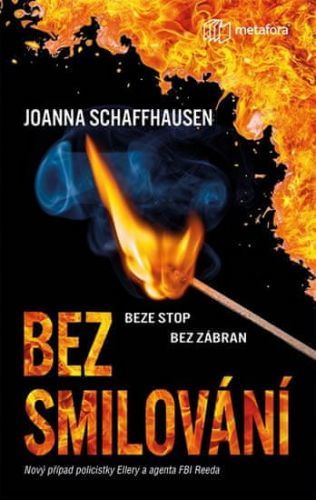 Schaffhausen Joanna: Bez Smilování