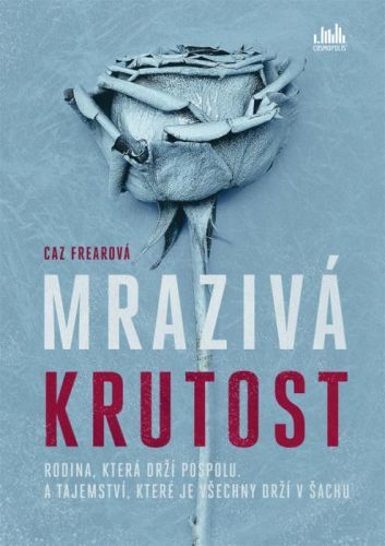 Mrazivá krutost - Caz Frearová - e-kniha