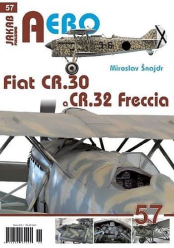 Šnajdr Miroslav: Fiat Cr.30 A Cr.32 Freccia