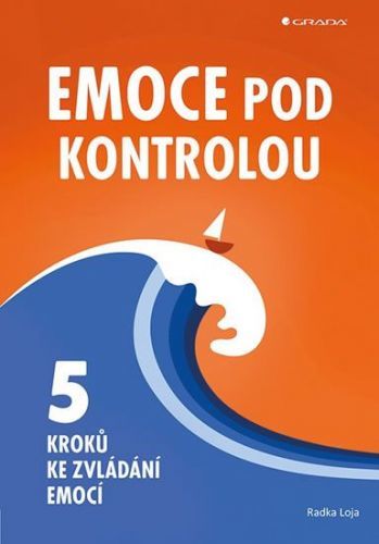 E-kniha: Emoce pod kontrolou od Loja Radka