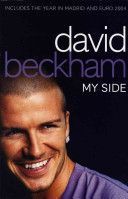 David Beckham: My Side - Beckham David