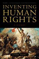 Inventing Human Rights - A History (Hunt Lynn (UCLA))(Paperback)