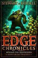 Edge Chronicles 4: Beyond the Deepwoods - First Book of Twig (Riddell Chris)(Paperback)