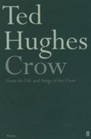 Crow - From the Life and Songs of the Crow (Hughes Ted)(Paperback)