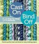 Cast on, Bind Off - 54 Step-by-step Methods (Bestor Leslie Ann)(Paperback)