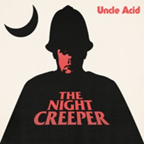 The Night Creeper (Uncle Acid & The Deadbeats) (CD / Album)