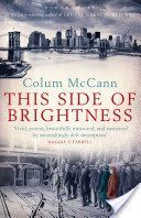 This Side Of Brightness - McCann Colum