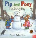 Pip and Posy: The Snowy Day (Nosy Crow)(Pevná vazba)