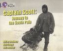 Captain Scott: Journey to the South Pole - Band 08/Purple(Paperback)