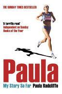 Paula - My Story So Far (Radcliffe Paula)(Paperback)