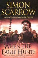 When the Eagle Hunts (Scarrow Simon)(Paperback)