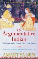 Argumentative Indian - Writings on Indian History, Culture and Identity (Sen Amartya FBA)(Paperback)