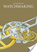 Watchmaking (Daniels George)(Pevná vazba)