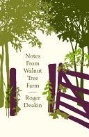 Notes from Walnut Tree Farm (Deakin Roger)(Paperback)
