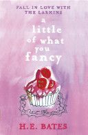 Little of What You Fancy (Bates H. E.)(Paperback)