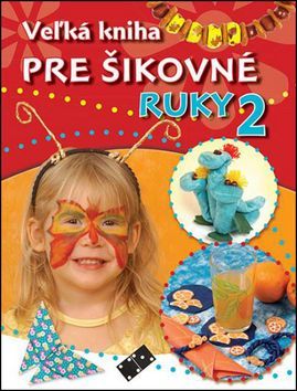 Prvá kniha pre šikovné ruky