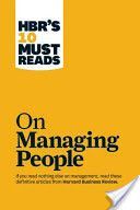 HBR's 10 Must Reads on Managing People (with Featured Article 