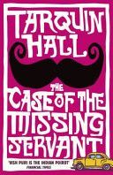 Case of the Missing Servant (Hall Tarquin)(Paperback)