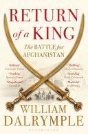 Return of a King - The Battle for Afghanistan (Dalrymple William)(Paperback)