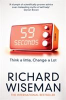 59 Seconds - Think a Little, Change a Lot (Wiseman Richard)(Paperback)