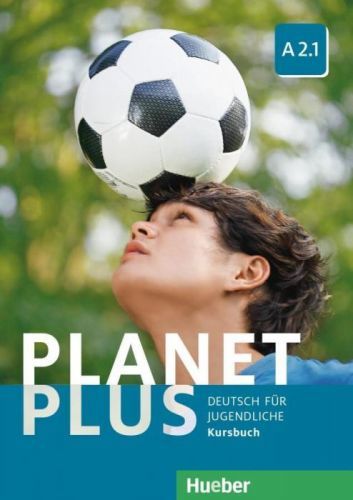 Planet Plus A2.1. Deutsch fr Jugendliche. Kursbuch (Bttner Siegfried)(Paperback)(v němčině)