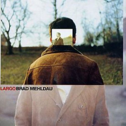 Largo (Brad Mehldau) (CD / Album)