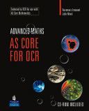AS Core Maths for OCR (Emanuel Rosemary)(Mixed media product)