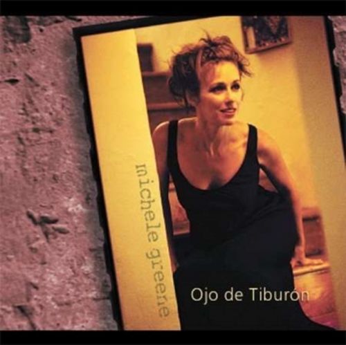 Ojo De Tiburon (Michele Greene) (CD / Album)