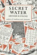 Secret Water (Ransome Arthur)(Pevná vazba)