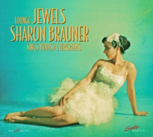 Lounge Jewels (Sharon Brauner) (CD / Album)