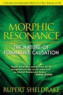 Morphic Resonance - The Nature of Formative Causation (Sheldrake Rupert)(Paperback)